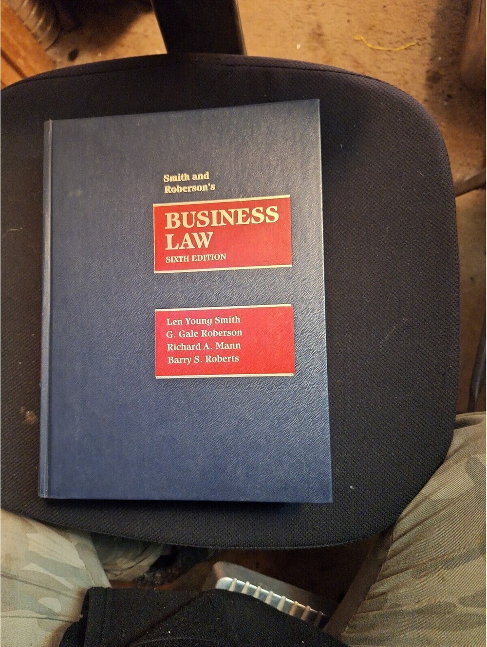 Smith and Roberson's Business Law, Sixth Edition